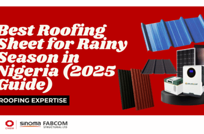 Best Roofing Sheet for Rainy Season in Nigeria 2025 Guide by fabcom structural