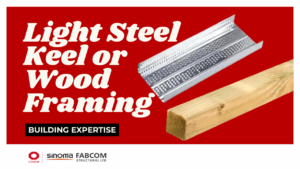 Light Steel Keel or Wood Framing Fabcom Structural